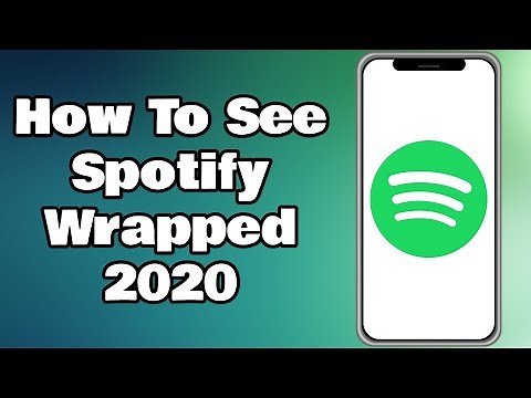 How To See Spotify Wrapped 2020 | Find Your Top Songs in 2020 (NEW)