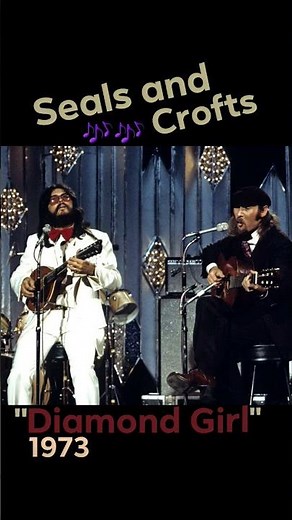 "Diamond Girl"~ Seals and Crofts ~1973 #70smusic # #music