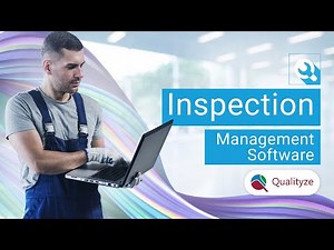 Inspection Management Software | Verifying and Validating the Quality Standards for Businesses