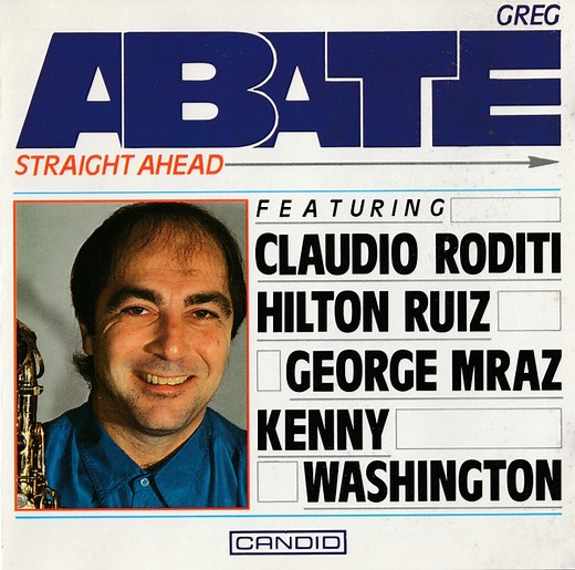 Greg Abate - Straight Ahead