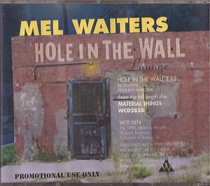 Mel Waiters - Hole In The Wall