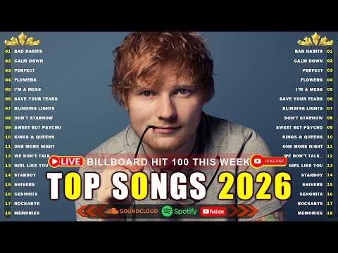 Ed Sheeran, Rihanna, Zayn, Adele, Dua Lipa, Selena Gomez, Bruno Mars, Maroon 5 🎶 Billboard Hot 100