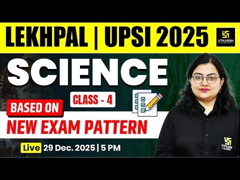 UPSSSC LEKHPAL 2025 | UPSI Science Classes #4 | Science by Neelam Ma'am