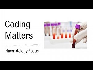 Coding Matters: Haematology Focus