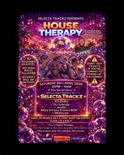 House Therapy isn’t just a rave — it’s a full reset for the soul. A night where deep basslines meet pure energy and the dancefloor becomes therapy. Curated by Selecta Trackz, this is where real house heads gather for one unforgettable journey from 10PM to 4AM. Step through The Secret Door, 16 Suffolk Street, Queensway, and leave the outside world behind. Inside, it’s all about immersive lighting, electric vibes and a crowd that actually came to dance. No corner-standing. No bad energy. Just rhyt