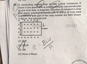 48. A conducting square loop of side L and resistance R move in... | Filo