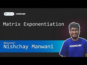 [Unacademy Official Class] Matrix Exponentiation || Nishchay Manwani