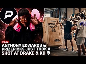 Anthony Edwards Just FIRED SHOTS at Drake & Kevin Durant! In New PrizePicks Ad