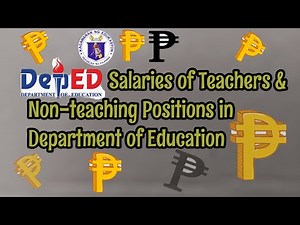 DepED Salaries of Teachers & Non-teaching positions in the Department of Education