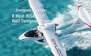 【一个观点】八款设计很不错的机型 -  Dwaynes Aviation