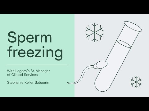 Understanding sperm freezing — with Legacy fertility specialist Stephanie Keller Sabourin