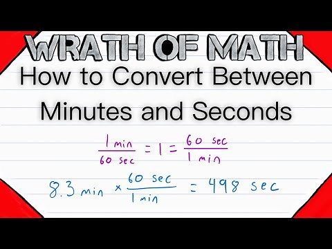 How to Convert Between Minutes and Seconds | Unit Conversions, Conversion Factors