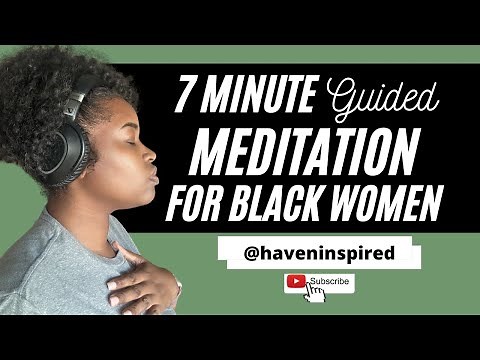 7 minute guided meditation for BLACK WOMEN