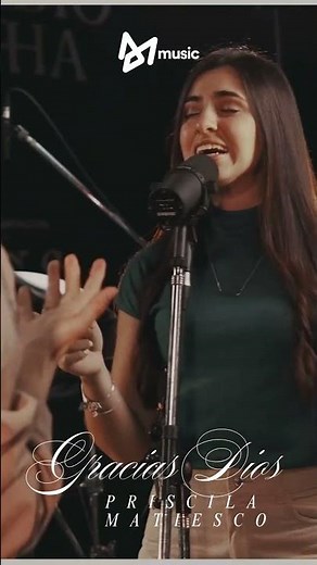 Priscila Matiesco, ‪@factordecambio‬ / Gracias Dios (I Thank God) | Maverick City Music en español