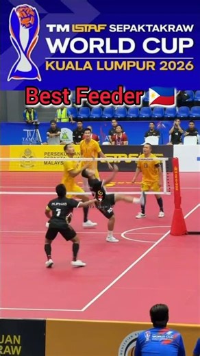 BEST FEEDER From PILIPINAS vs THAILAND 🤯 #sepaktakrawworldcup2026