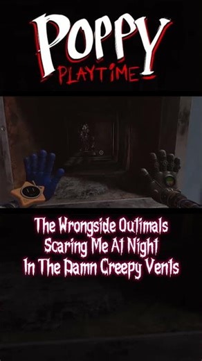 Creepy Wrongside Outimal Vent Adventure #shorts #funny #gameplay #gaming #poppyplaytimechapter5