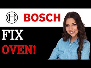 How To Fix Bosch Double Oven Error Code E218 Meaning (2025)