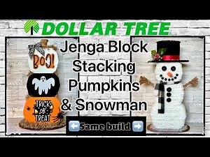 Dollar Tree Jenga Block Stacking Pumpkins 🎃 & Snowman (one build, 2 crafts)