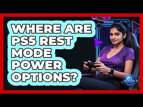 Where Are PS5 Rest Mode Power Options?