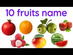 10 Fruits Name in English for Kids | Colorful FruitLearning Video | Toddler & Preschool Education
