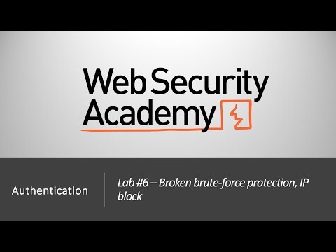 Authentication Vulnerabilities - Lab #6 Broken brute-force protection, IP block | Long Version