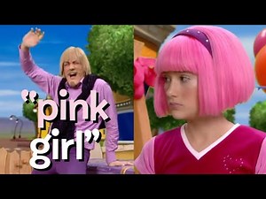 All LazyTown episodes, but only when Robbie calls Stephanie the "pink girl"
