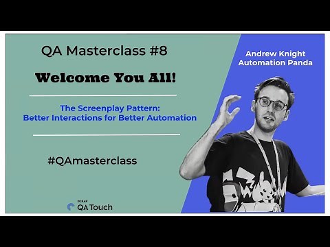 The Screenplay Pattern: Better Interactions for Better Automation - QAM #8