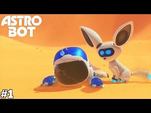 ASTRO BOT Gameplay Walkthrough (PS5) Part 1 - Sensational Game