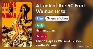 Attack of the 50 Foot Woman (1958)