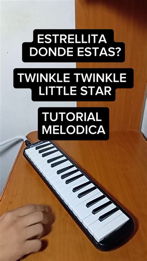 Learn Twinkle Twinkle Little Star on Melodica