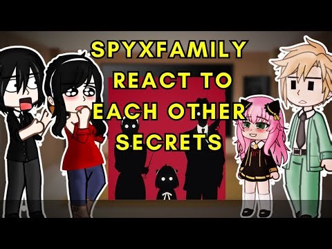 Spy x family react to eachother's secrets | Ft. Yuri briar | Spy x family react 🕯