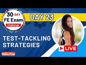 30-Day FE Exam Challenge (Day 23) - FE Test Tackling Strategies