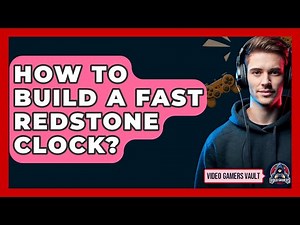 How To Build A Fast Redstone Clock? - Video Gamers Vault