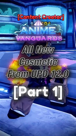 All New Cosmetic In AV 12.0 UPD! [Part 1] |Roblox| Anime Vanguards #roblox #animevanguards #showcase