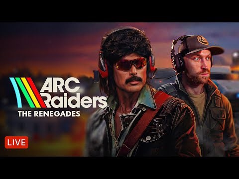 DR DISRESPECT - ARC RAIDERS - THE RENEGADES