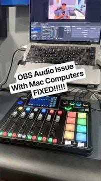 How to fix your OBS Audio Issues with Mac Computers