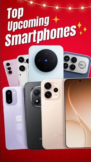Top 7 Upcoming Smartphones That Will Change Everything in 2025 !
