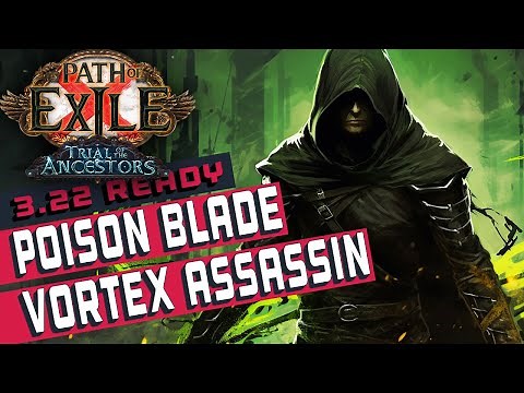 [3.22]POISON BLADE VORTEX Assassin Path of Exile Build Guide