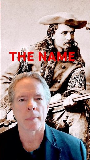 Why They Called Him Buffalo Bill