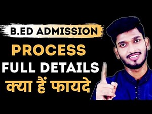 B.Ed karne ke kya benefits hain || B.ed Admission Complete Details || Eligibility || Syllabus ||fees