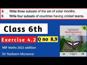 Class 6 Exercise 4.2 Q no 8 Q no 9 NBF Maths Ex 4.2 Find SubSets of given Set Sir Nadeem Munawar