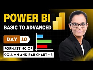 How to Format Column & Bar Charts in Power BI (Part - 3)| Power bi - From Basic to Advance | DAY 10