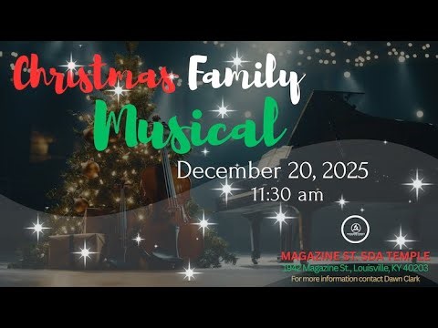 Magazine Street SDA Temple | Christmas Family Musical | December 20, 2025