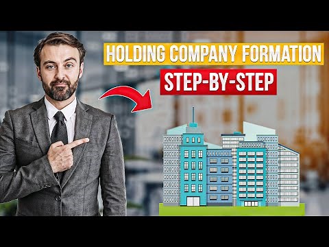 How to Start a Holding LLC Company (Step-by-Step Guide)