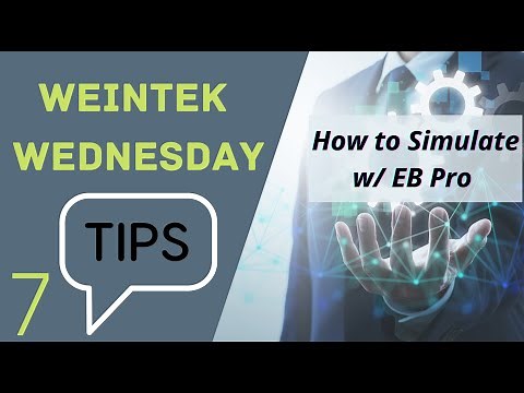 7: How to simulate your EasyBuilder Pro project - Weintek USA
