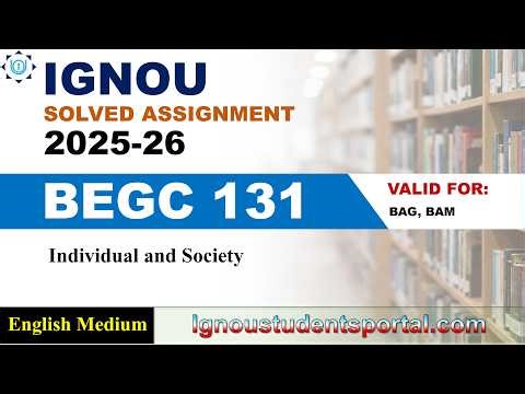 IGNOU BEGC 131 Solved Assignment 2025-26 | English Medium | Download PDF | IGNOU Students Portal