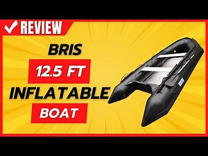 BRIS 12.5 ft Inflatable Boat Review
