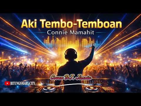 Aki Tembo-Temboan - Connie Mamahit (Cover - Dj. Jimriv) | Pop Manado Remix Viral 2026