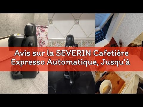 Avis sur la SEVERIN Cafetière Expresso Automatique, Jusqu'à 4 tasses, Haute pression 3,5 bars, Plate