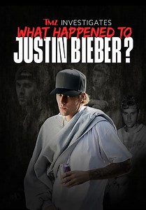 TMZ Investigates: What Happened to Justin Bieber? (2025)